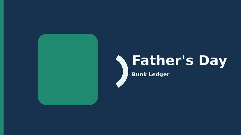 A plain Bunk Ledger graphic labeled Father's Day