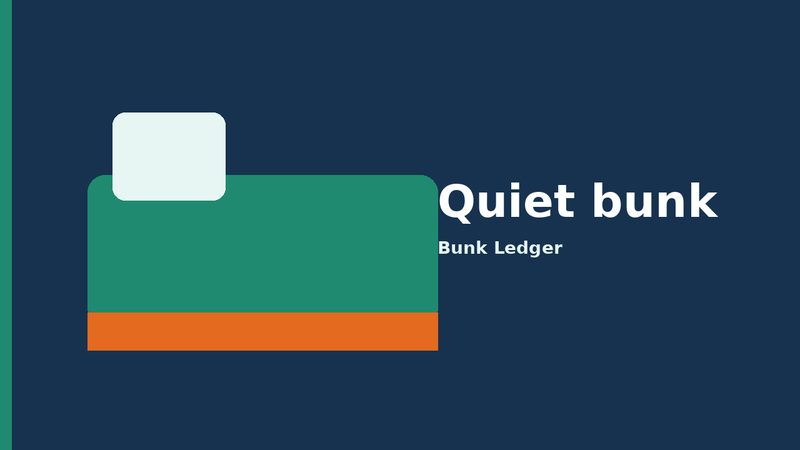 A plain graphic of a bunk labeled quiet bunk